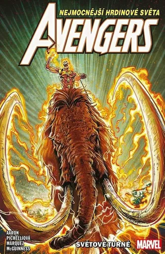 Avengers 2 - Světové turné - Jason Aaron, Ed McGuinness, Sara Pichelliová