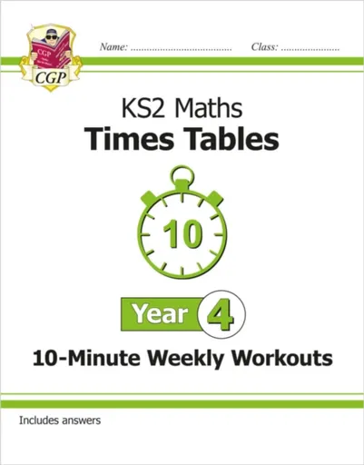 KS2 Year 4 Maths Times Tables 10-Minute Weekly Workouts - CGP Books