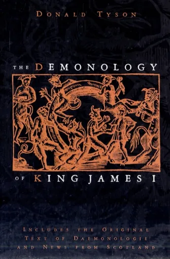 The Demonology of King James - Donald Tyson