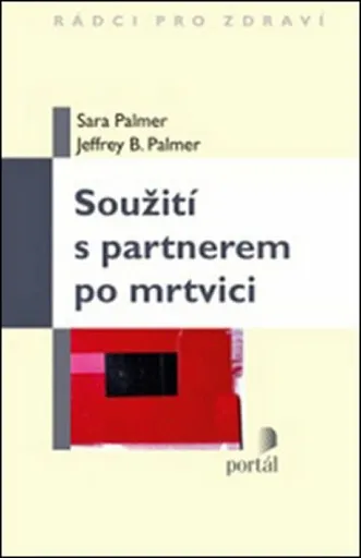 Soužití s partnerem po mrtvici - Sara Palmer, Jeffrey B. Palmer