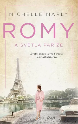 Romy a světla Paříže - Michelle Marly