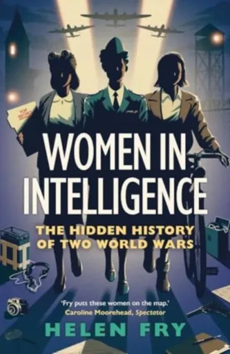Women in Intelligence - Fry Helen