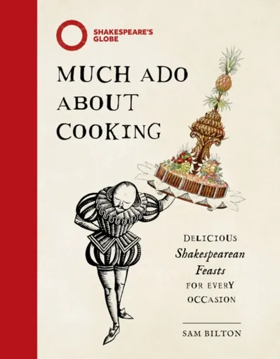Much Ado About Cooking - Sam Bilton
