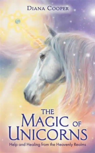 The Magic of Unicorns - Diana Cooperová
