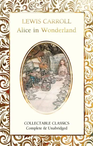 Alice's Adventures in Wonderland - Lewis Carroll