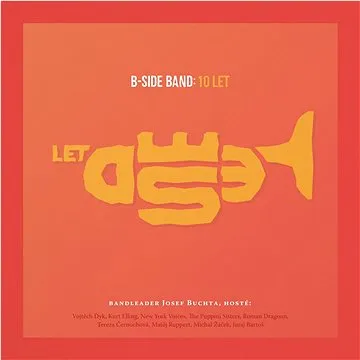 B-Side Band, Vojtěch Dyk a hosté: 10 let (8594170819651)