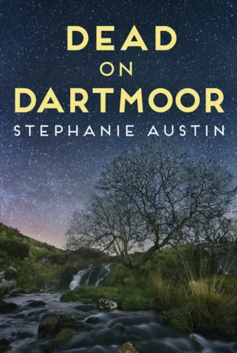 Dead on Dartmoor - Stephanie Austin