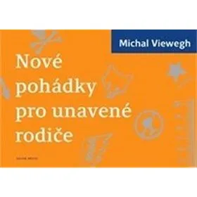 Nové pohádky pro unavené rodiče (978-80-7227-398-0)