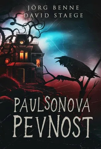 Paulsonova pevnost - Benne Jörg