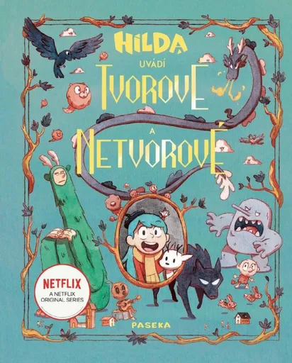 Hilda uvádí: Tvorové a netvorové - Emily Hibbsová