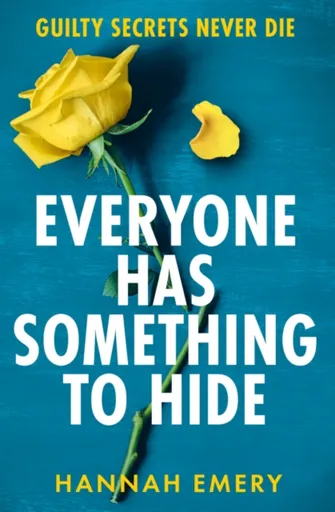 Everyone Has Something to Hide - Hannah Emery
