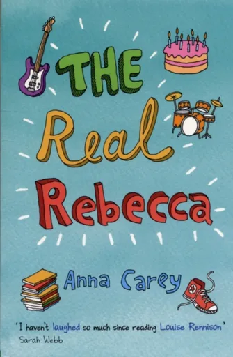 The Real Rebecca - Anna Carey