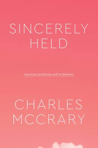 Sincerely Held - Charles McCrary