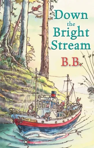 Down The Bright Stream - B.B.