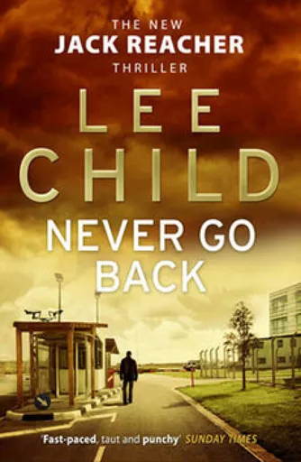 Never Go Back - Lee Child