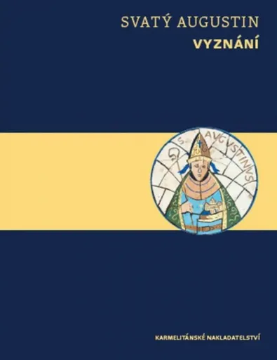 Vyznání - svatý Augustin