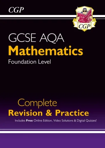 GCSE Maths AQA Complete Revision & Practice: Foundation inc Online Ed, Videos & Quizzes - CGP Books