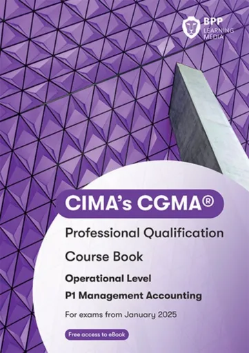 CIMA P1 Management Accounting - BPP Learning Media