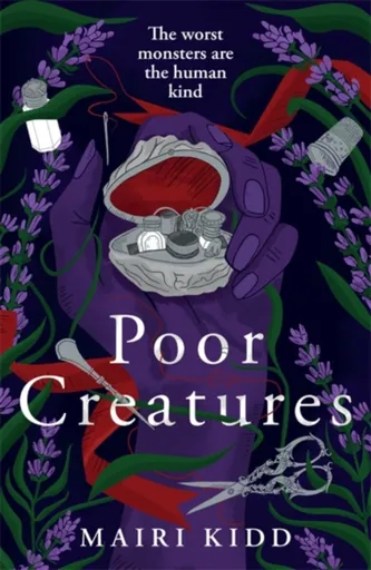 Poor Creatures - Mairi Kidd