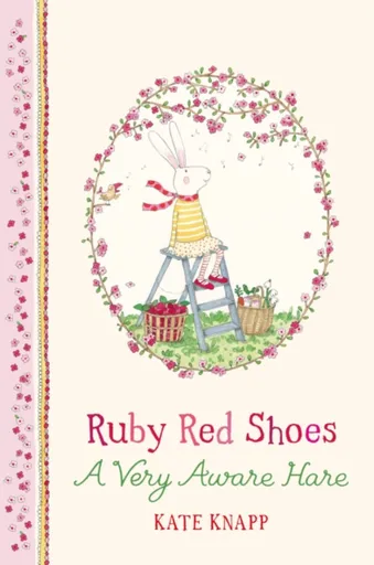 Ruby Red Shoes: A Very Aware Hare - Kate Knapp
