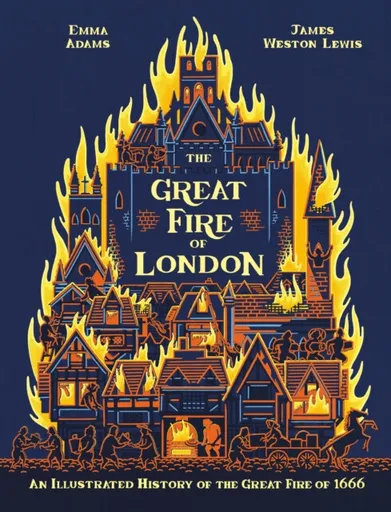 The Great Fire of London - Emma Adams