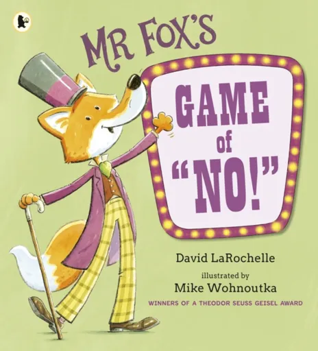 Mr Fox's Game of "No!" - David LaRochelle