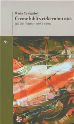 Čteme bibli s církevními otci - Maria Campatelli