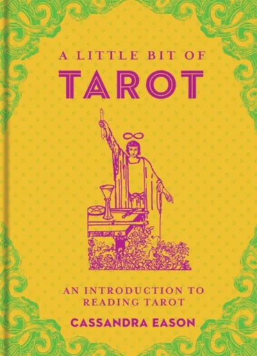 A Little Bit of Tarot - Cassandra Eason