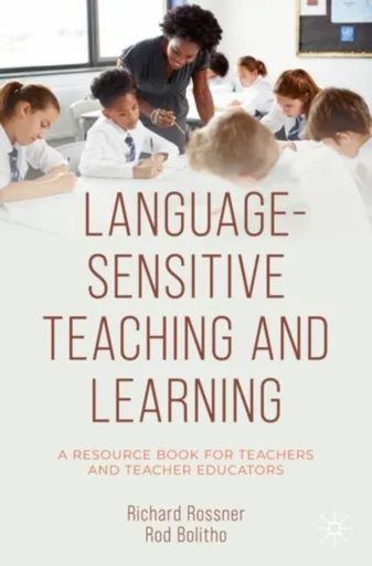Language-Sensitive Teaching and Learning - Bolitho Rod, Rossner Richard