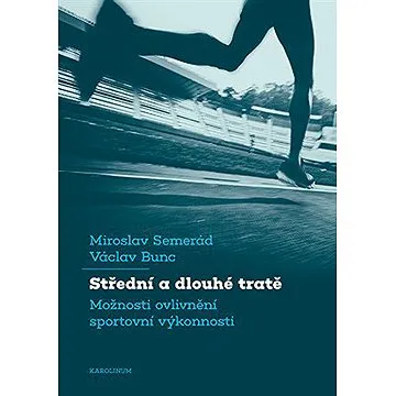 Střední a dlouhé tratě (9788024646183)