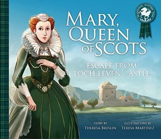 Mary, Queen of Scots: Escape from the Castle - Theresa Breslin