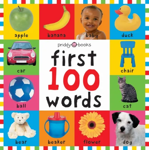 First 100 Words - Roger Priddy, Priddy Books