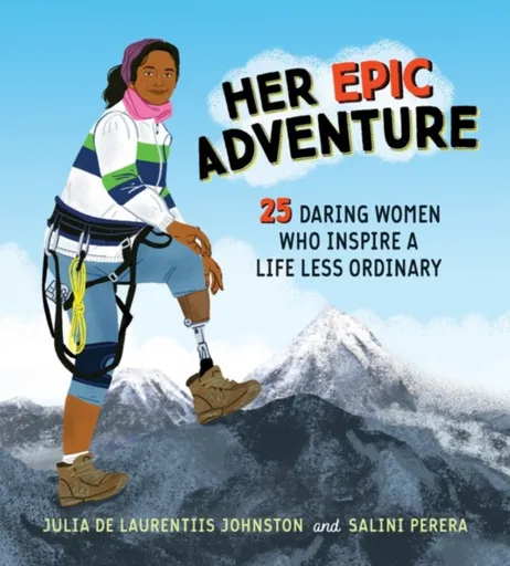 Her Epic Adventure - Julia De Laurentiis Johnston