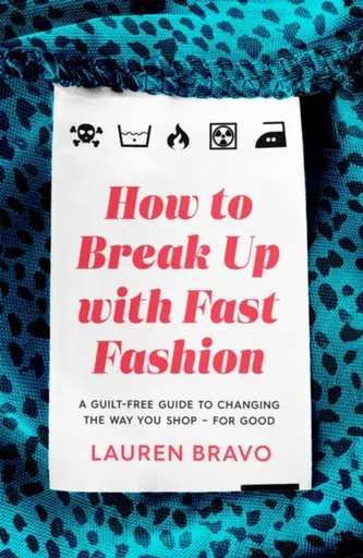 How To Break Up With Fast Fashion - Bravo Lauren