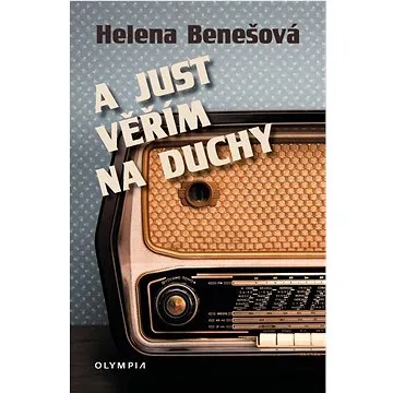 A just věřím na duchy (978-80-7376-632-0)