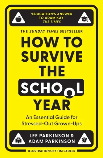 How to Survive the School Year - Parkinson Adam, Lee Parkinson