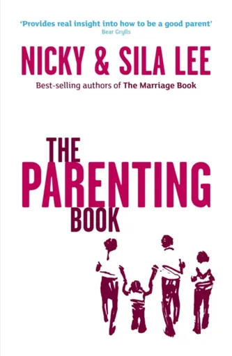 The Parenting Book - Nicky Lee, Sila Lee