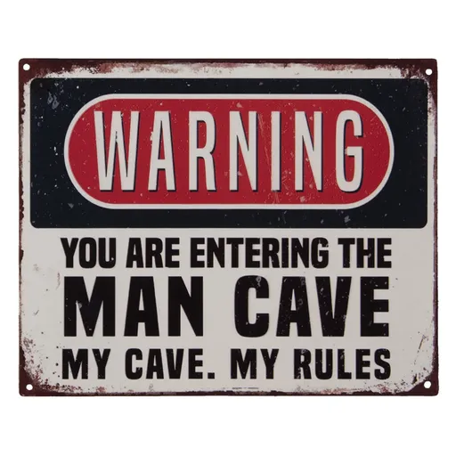 Nástěnná kovová cedule Man Cave Warning- 25*20 cm Clayre & Eef