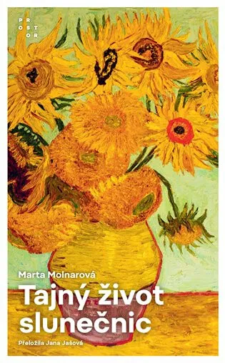 Tajný život slunečnic - Molnarová Marta