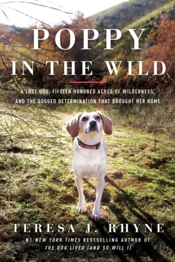 Poppy in the Wild - Teresa J. Rhyne