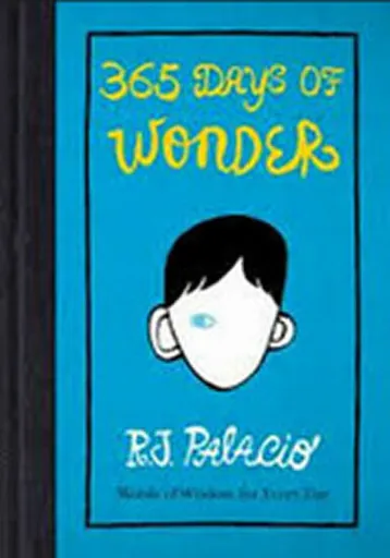 365 Days of Wonder - Raquel J. Palaciová