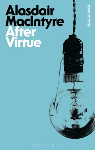 After Virtue - Professor Alasdair MacIntyre