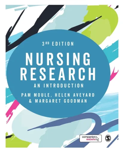 Nursing Research - Pam Moule, Helen Aveyard, Margaret Goodman