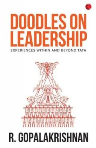 Doodles on Leadership - R. Gopalakrishnan