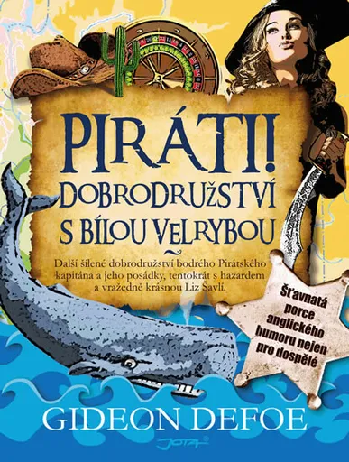 Piráti! Dobrodružství s bílou velrybou - Gideon Defoe