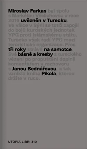 Pikola. Básně a kresby z tureckého vězení - Miroslav Farkaš