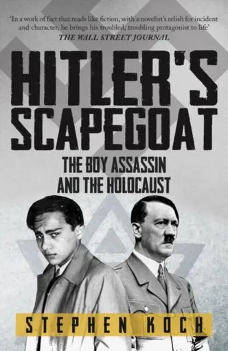 Hitler's Scapegoat - Stephen Koch