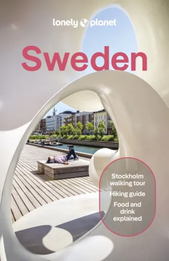 Lonely Planet Sweden - Anthony Ham, Marc Di Duca, Lonely Planet, Nanjala Nyabola