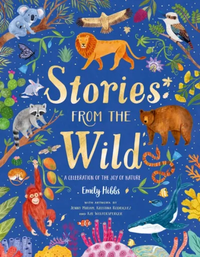Stories From the Wild - Emily Hibbs