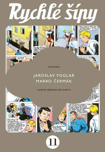 Rychlé šípy - sběratelské vydání - 11. díl - Jaroslav Foglar